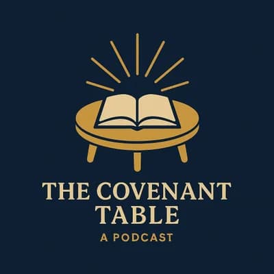 Covenant Table Podcast artwork